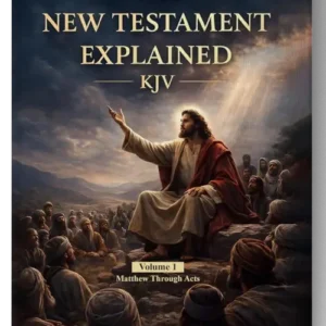 New Testament Explained KJV: Matthew Through Acts (Kindle Edition)